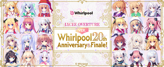【Lycee/6月26日発売】「Whirlpool 20th Anniversary & Finale!」【1カートン】